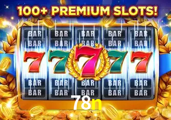 Descubra o Mundo do Cassino Online com 78n